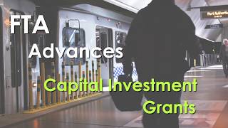 FTA Advances Capital Investment Grants