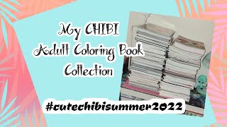 My Chibi Adult Coloring Book Collection / #cutechibisummer2022