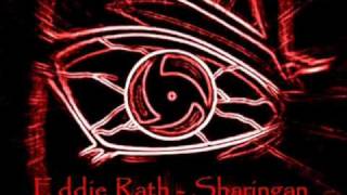 Eddie Rath - Sharingan