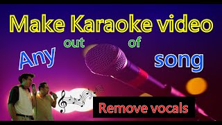 How to make karaoke lyrics | How to remove vocals from a song (not Audacity)