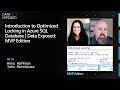 Introduction to Optimized Locking in Azure SQL Database | Data Exposed: MVP Edition