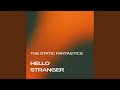 Hello Stranger