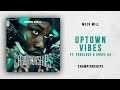 Meek Mill - Uptown Vibes Ft. Fabolous & Anuel AA (Championships)