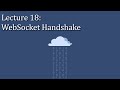 [CSE 312] Lecture 18: WebSocket Handshakes