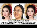 Tutorial Makeup Bold Untuk Pengantin Tradisional