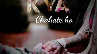 Dil Chahte ho ya Jaan Chahte ho Stutas | Jubin Noutiyal | New Song Lyrics Whatsapp