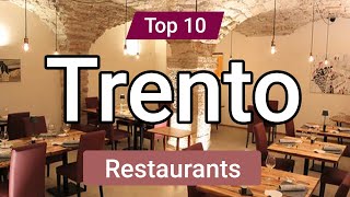 Top 10 Restaurants to Visit in Trento | Italy - English