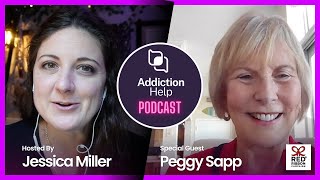 Drug Use Prevention Powerhouse: The Story of Peggy Sapp & Red Ribbon Week - Addiction Help Podcast