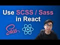 How to use Sass in React | Use SCSS in React for Beginners