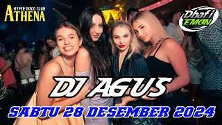 DJ AGUS TERBARU SABTU 28 DESEMBER 2024 FULL BASS || ATHENA BANJARMASIN