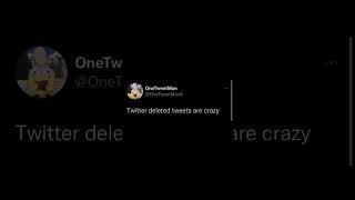 Deleted Tweets Are Crazy Short