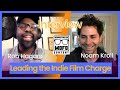 Mofo Monday: Leading the iNDiE FiLM charge with Noam Kroll!