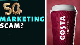 Costa’s 50th Anniversary OR a marketing TACTIC?