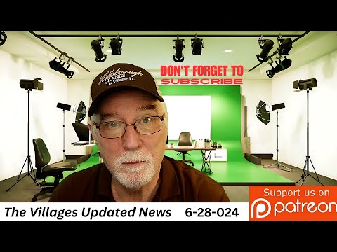 The Villages Updated News 6-28-2024 - News IN And AROUND The Villages ...