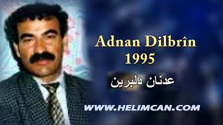 Ednan Dilbirîn full album 1997 عدنان دلبرين البوم