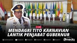 🔴LIVE - Menteri Dalam Negeri Lantik Penjabat Gubernur dan Penjabat Ketua TP PKK Provinsi