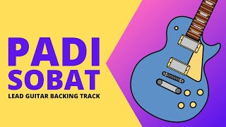 SOBAT - PADI LEAD GUITAR BACKING TRACK