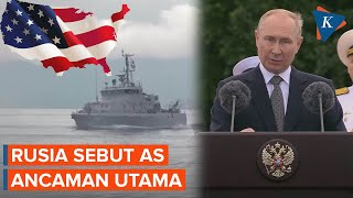 Doktrin Baru Angkatan Laut Rusia, AS Disebut sebagai Ancaman Utama