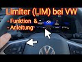 VW Speed-Limiter (LIM) / Geschwindigkeitsbegrenzer im Polo,Golf,Tiguan,Touran,T-Roc,T-Cross,Passat