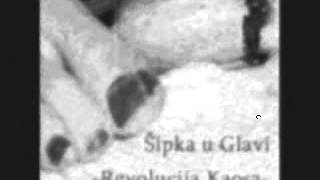 Šipka u Glavi - Revolucija Kaosa