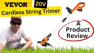 VEVOR 20V Cordless STRING TRIMMER Weed Wacker - A DIYer's Honest Review