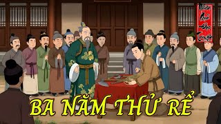 Ba năm thử rể – Cái cuốc GÃY và người con rể CHÂN THẬT.