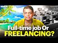 Is freelancing better than full-time? | De-influencing