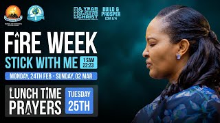 Fire Week - Stick With Me (1 Sam 22:23 ) Day 2 - February 2025  - With Apostle Mignonne Kabera