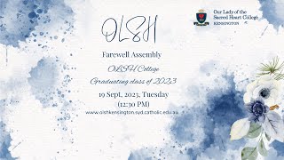 OLSH College Class of 2023 Farewell Assembly. (Tue, 19th Sep 2023, 12:30 PM)