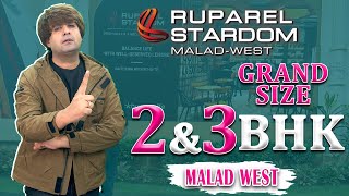 Ruparel Stardom Malad West | Luxurious  2 BHK And 3 BHK Sample Flat Tour