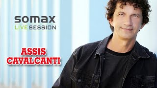 SOMAX LIVE SESSION - ASSIS CAVALCANTI