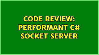 Code Review: Performant C# Socket server