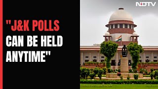 Centre Tells Supreme Court It's Ready For Jammu And Kashmir Polls