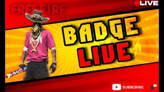 LIVE WITH BADGE MOBILE GAMEPLAY GRIND 😎✌🏼 Free Fire Live! #fflive #boysgamers