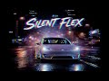 SILENT FLEX – Official Lyric Video