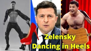 👠Zelensky  Dancing in Heels 👠👠👠🎶