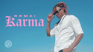 Romai - karma ( Oficial) [Prod. by Blessed Music & Ly Bass, Mr. REY] #cubaton #r