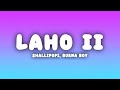 Shallipopi, Burna Boy - Laho II (Lyrics)