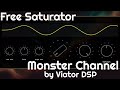 Free Saturator - Monster Channel by Viator DSP (No Talking)