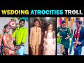 Marriage கொடுமைகள்🤣🤣 Viral Wedding Atrocities Troll 🤣 - Today trending
