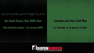 2023 Permanent Exhibitions Opening | An Inuit Story: The DEW Line | Canada and the Cold War