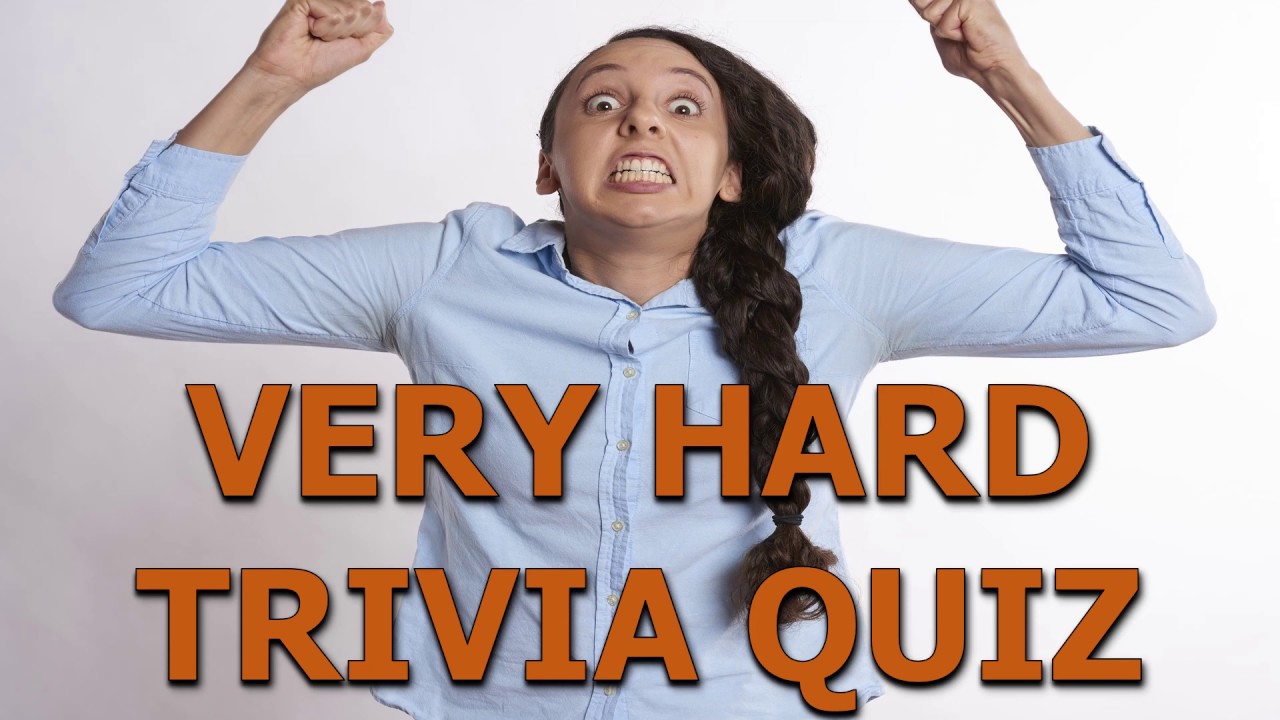 Hard Trivia Quiz- Can You Get 7 Out Of 10? - YouTube