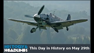 This Day in History on May 29th