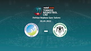 Fethiye Belediye Spor – Beysu Konyaspor Basketbol misli.com TBL 29.Hafta