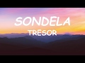 Tresor - Sondela ft Msaki (Lyrics)