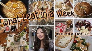 WHAT I EAT IN A WEEK *ON MY PERIOD* (Realistic) | Huge Cheat Day (Cookies, Candy, Calzones)
