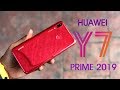 HUAWEI Y7 Prime 2019 Unboxing and Review