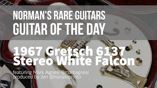 Norman's Rare Guitars - Guitar of the Day: 1967 Gretsch 6137 Stereo White Falcon