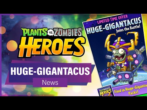 PVZ HEROES: HUGE-GIGANTACUS IS BACK!! (News) | Galactic Gardens Hero ...