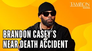 Brandon Casey's Life-Threatening Accident